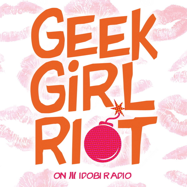 Artwork for Geek Girl Riot