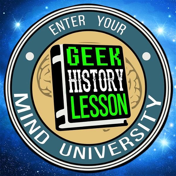 Artwork for Geek History Lesson