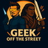 Geek off the Street