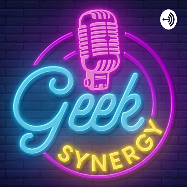 Artwork for Geek Synergy Podcast