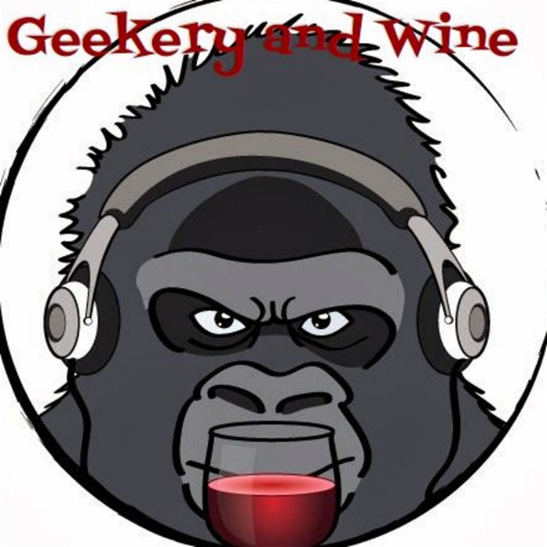 Artwork for Geekery and Wine