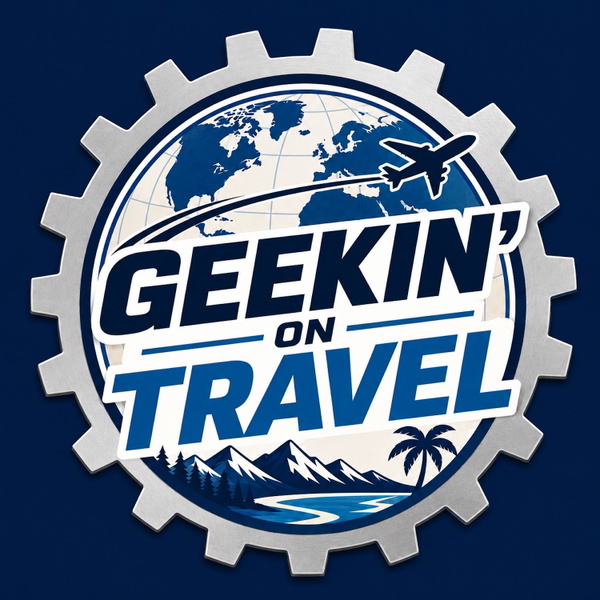 Artwork for Geekin' on Travel