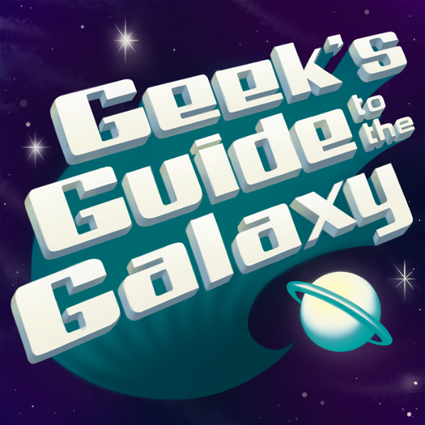 Artwork for Geek's Guide to the Galaxy