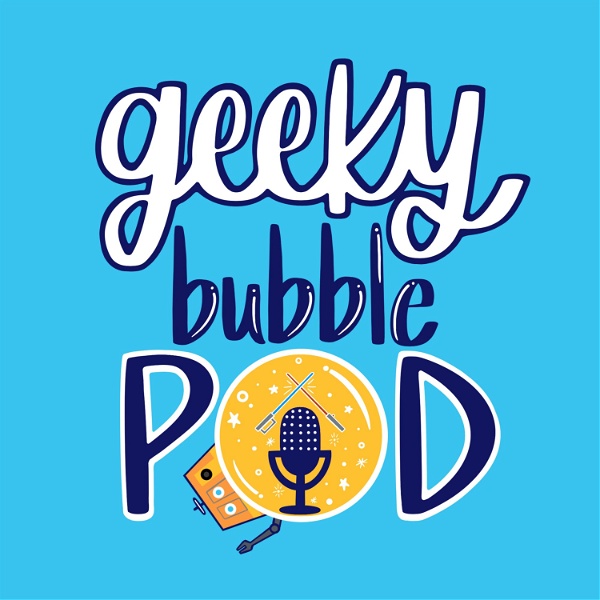 Artwork for Geeky Bubble Podcast
