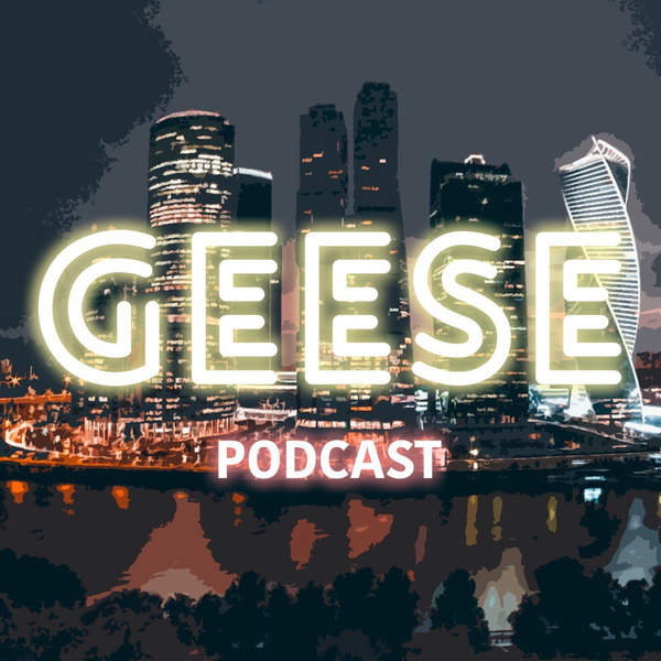 Artwork for GEESE podcast
