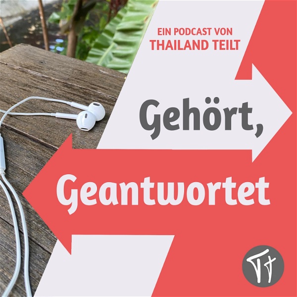 Artwork for Gehört, Geantwortet; Eure Fragen an Thailand teilt.