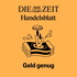 Geld genug