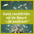Geld verdienen op de beurs - dé podcast