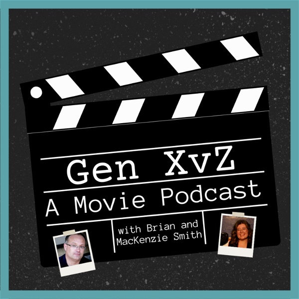 Artwork for Gen XvZ: A Movie Podcast