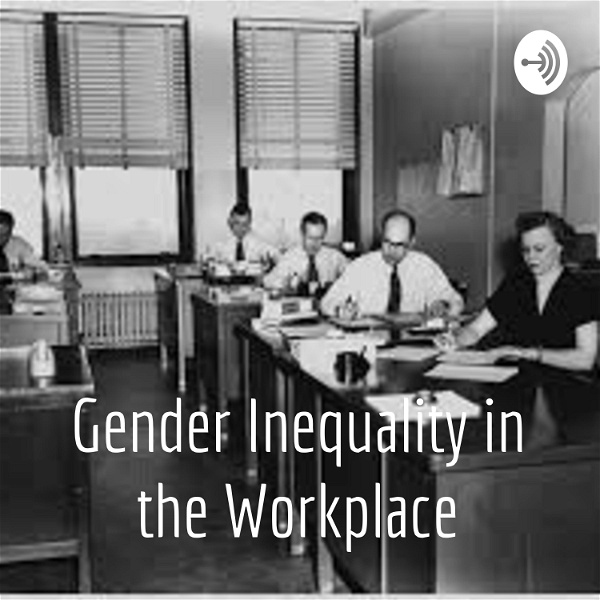 Artwork for Gender Inequality in the Workplace