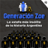 Generación Zoe: la estafa más insólita de la historia argentina