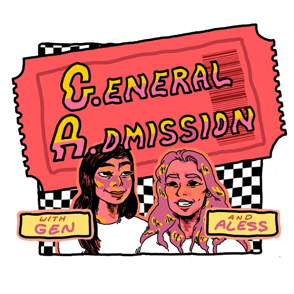 Artwork for General Admission with Gen & Aless