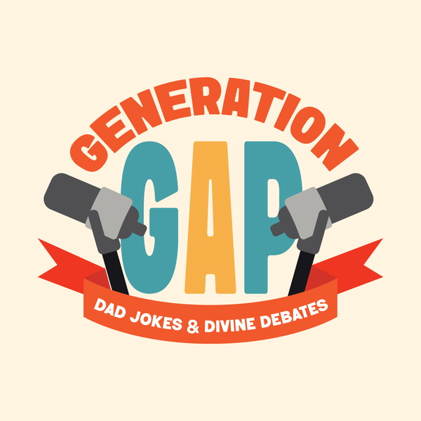 Artwork for Generation Gap: Dad Jokes & Divine Debates