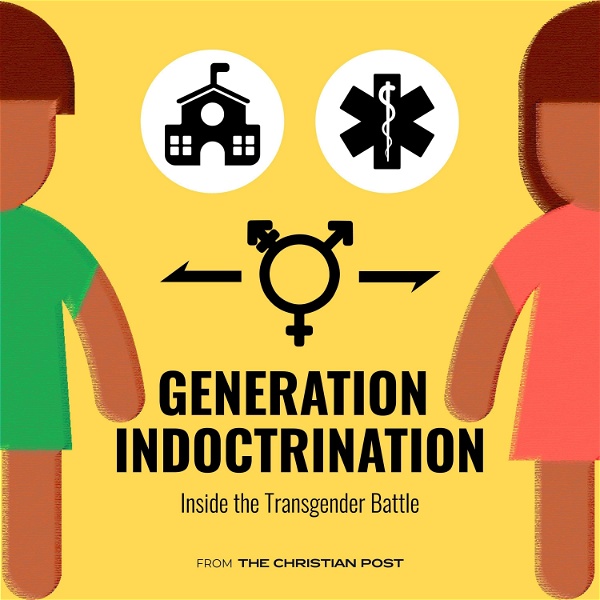 Artwork for Generation Indoctrination: Inside the Transgender Battle