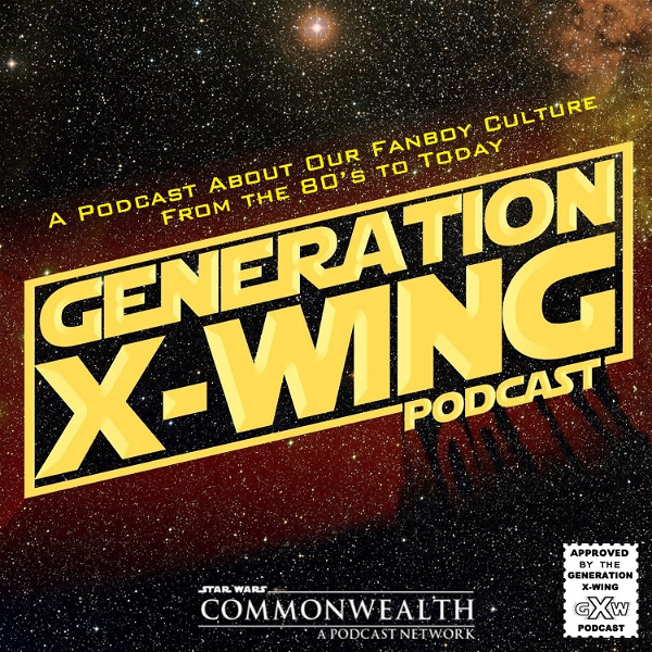 Artwork for Generation X-Wing Podcast
