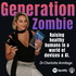 Generation Zombie: Raising healthy humans in a world of devices and AI.