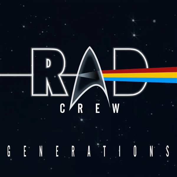 Artwork for Rad Crew Generations: en Star Trek-podcast