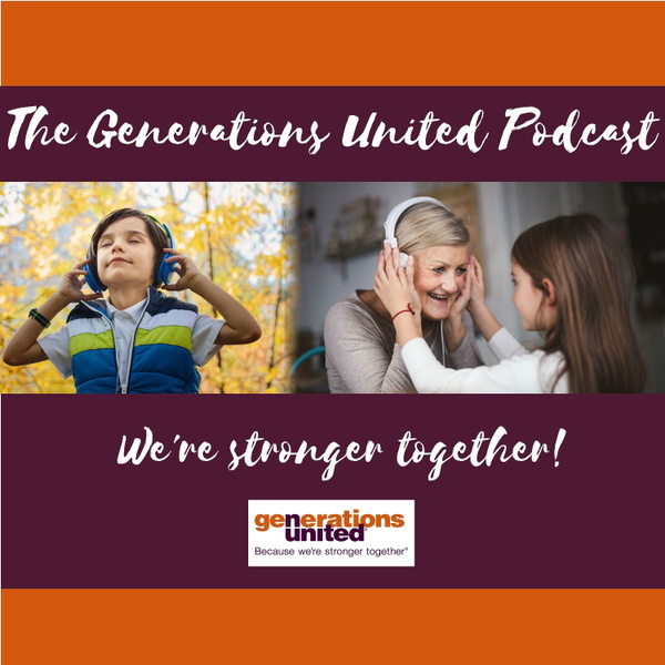 Artwork for Generations United Podcast