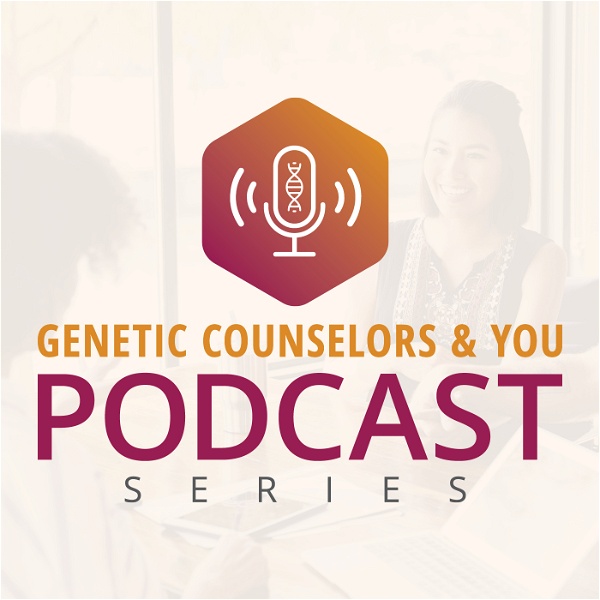 Artwork for Genetic Counselors and You