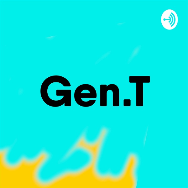 Artwork for Gen.T: A Spotlight For Bright Young People