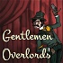 Gentlemen Overlords