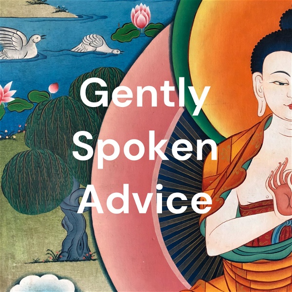 Artwork for Gently Spoken Advice