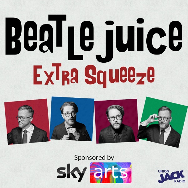 Artwork for Beatlejuice: Extra Squeeze