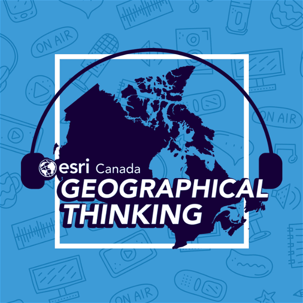 Artwork for Geographical Thinking from Esri Canada