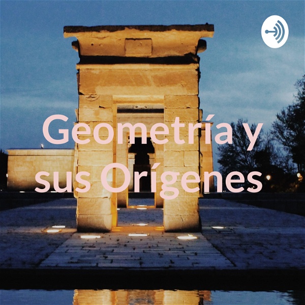 Artwork for Geometría y sus Orígenes