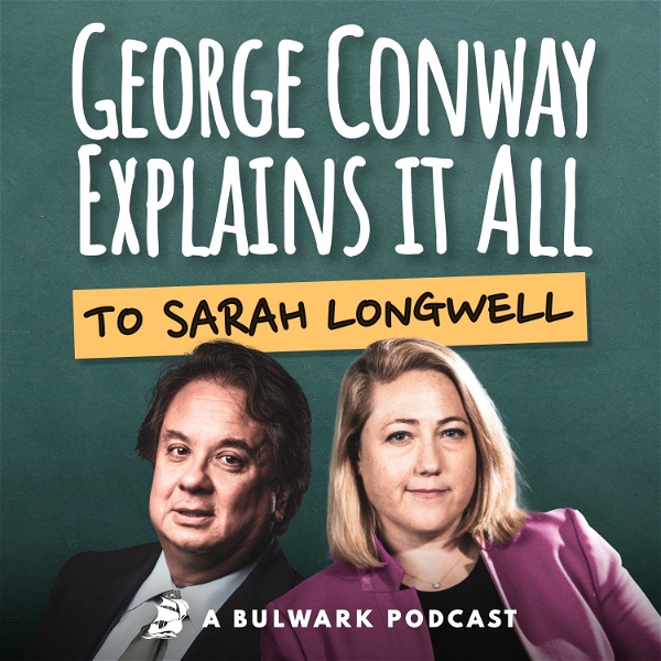 Artwork for George Conway Explains It All