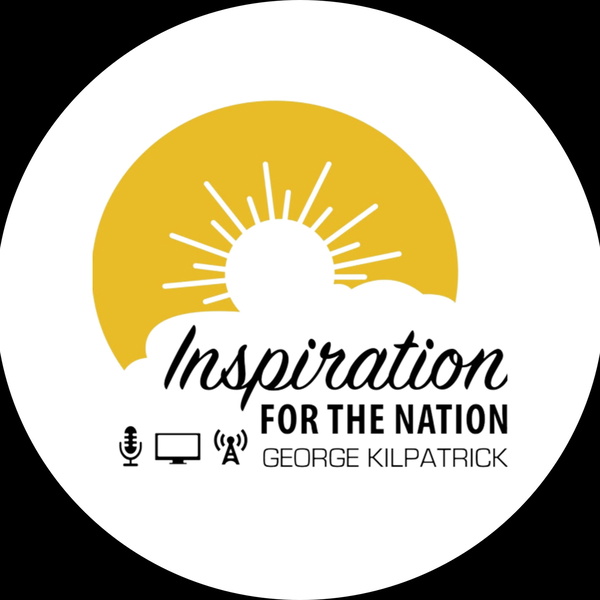 Artwork for George Kilpatrick Inspiration For The Nation