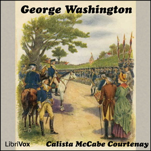 Artwork for George Washington by Calista McCabe Courtenay (1868