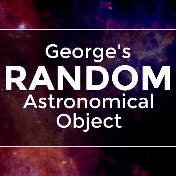 Artwork for George's Random Astronomical Object