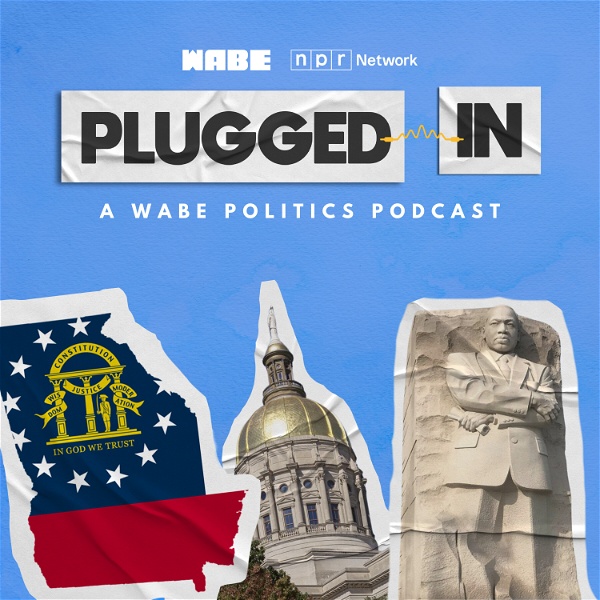 Artwork for Plugged In: A WABE Politics Podcast