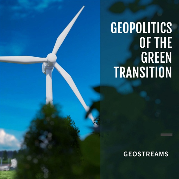 Artwork for Geopolitics of the Green Transition