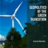 Geopolitics of the Green Transition