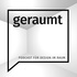 geraumt