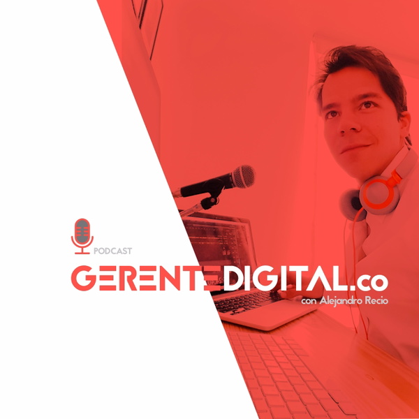 Artwork for Gerente Digital por Alejandro Recio