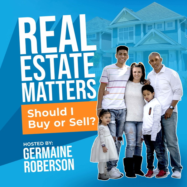Artwork for Germaine Roberson real estate matters most