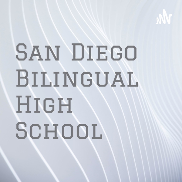 Artwork for San Diego Bilingual High School