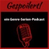 Gespoilert! - ein Serien-Podcast