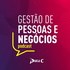 Gestão de Pessoas e Negócios