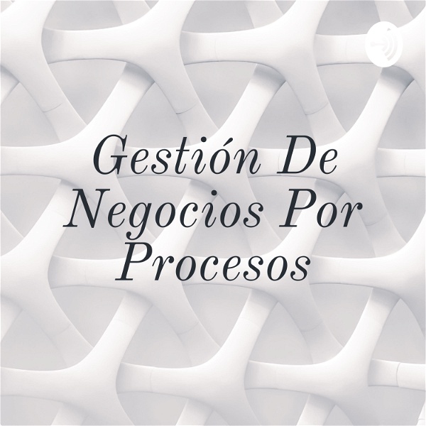 Artwork for Gestión De Negocios Por Procesos