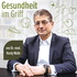 Gesundheit im Griff - von Dr. med. Hardy Walle