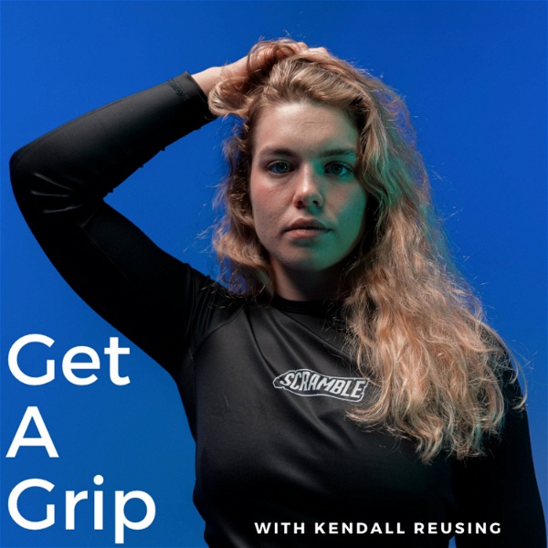 Artwork for Get A Grip with Kendall Reusing