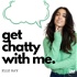 Get Chatty With Me
