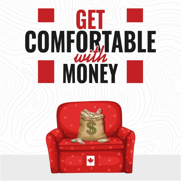 Artwork for Get Comfortable With Money