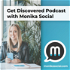 Get Discovered with Monika Social