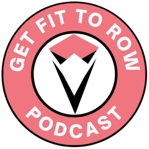 Artwork for Get Fit To Row….. Join The Crew