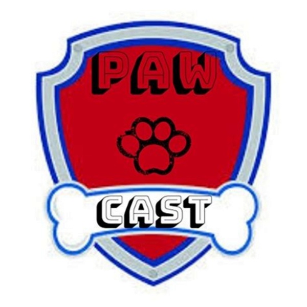 Artwork for PawCast- A Paw Patrol Podcast